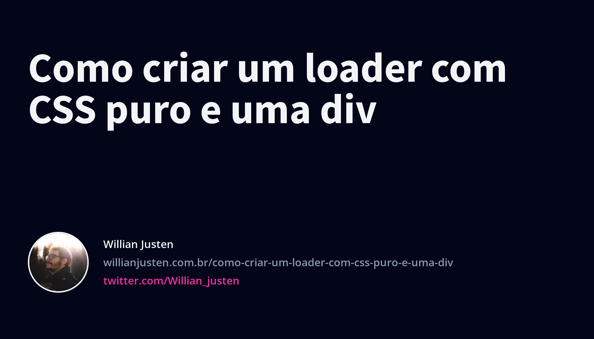 Como Criar Um Loader Css Puro E Uma Div Willian Justen